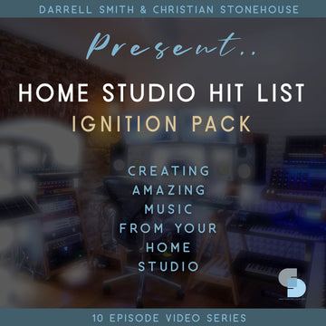 Home Studio Hit List - Ignition Pack 10 Video Series